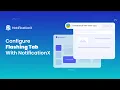 How To Configure Flashing Tab Alert With NotificationX