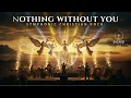 Download Lagu NOTHING WITHOUT YOU – Symphonic Christian Rock That Lifts the Soul