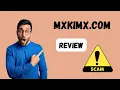Mxkimx com review legit or scam Find out