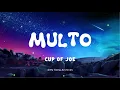 Download Lagu MULTO - by Cup of Joe (Lyrics)