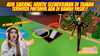 Download HOROR BANGET!! ADA RUMAH HANTU SLENDERMAN DI BAWAH TAMAN!! SAKURA SCHOOL SIMULATOR - PART 377 MP3