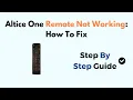 Altice One Remote Not Working How To Fix
