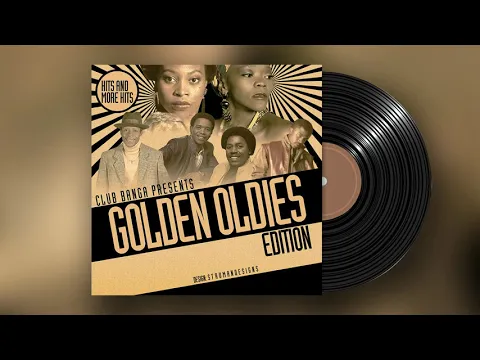 Download MP3 SA GOLDEN OLDIES EDITION mixed by Club Banga