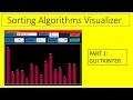 Sorting Algorithm Visualizer using Python Part 1 GUI Tkinter