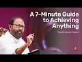 Download Lagu A 7-Minute Guide to Achieving Anything | Pujya Gurudevshri Rakeshji