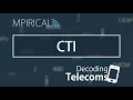 CTI - Decoding Telecoms