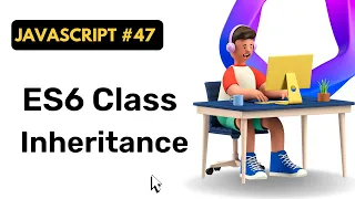 ES6 Class Inheritance in JavaScript Hindi Coding Scenes