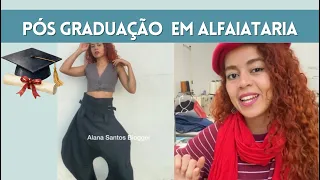 Me formei na pós graduação de modelagem de ALFAIATARIA! Alana Santos Blogger