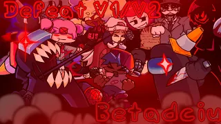 defeat v1 v2 but everyone sings it fnf 