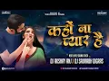 Download Lagu Kaho Na Pyar Hai | High Gain Sound Check | Dj AKshay ANJ Satara x Dj Saurabh Digras