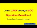 Java Pre-Increment Post-Increment mcq in tamil