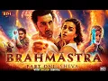 Brahmāstra: Part One – Shiva | Ranbir Kapoor | Bollywood Full Movie With English Subtitle |Alia Bhat