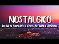Rauw Alejandro x Chris Brown x Rvssian - Nostalgico
