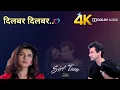 Download Lagu Dilbar Dilbar❤️HD 4K Song Sushmita Sen || Sanjay Kapoor || Alka Yagnik {Sirf Tum}