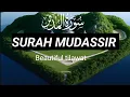 Download Lagu Surat-ul- Mudassir ( The Cloaked one) || by salim bahanan || @IslamicQuran1997