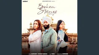 Broken Strings Sajna 