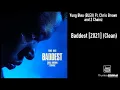 Yung Bleu (BLEU) Ft. Chris Brown and 2 Chainz - Baddest [2021] (Clean)