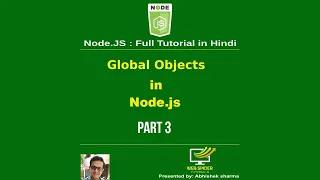 Node js Tutorials for beginners in hindi Global Objects in node js