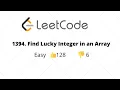 1394 Find Lucky Integer in an Array Leetcode