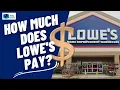 How Much Does Lowes Pay