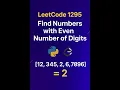 LeetCode 1295 Find Numbers with Even Digits in Python Easy Coding Tutorial for Beginners