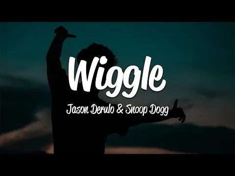 Download MP3 Jason Derulo - Wiggle (Lyrics) ft. Snoop Dogg