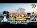 Download Lagu Hilang cha Cha remix [ Ajhes TME ]