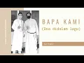 Download Lagu Bapa Kami Versi Terbaru l Agus Hingaan l Doa didalam Lagu l Live Recording l Lagu Rohani Katolik