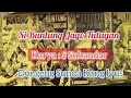 Si Buntung Jago Tutugan 8