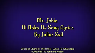 mr jobie ni naka ne lyrics