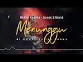 Lagu 🎧🎧🎧 VIRAL‼️| MENUNGGU - RIDHO RHOMA | VERSI BAHASA INDO x BANJAR | AI COVER by Idu Gahwa