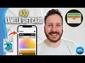 How To Add Vanilla Visa Gift Card To Apple Wallet