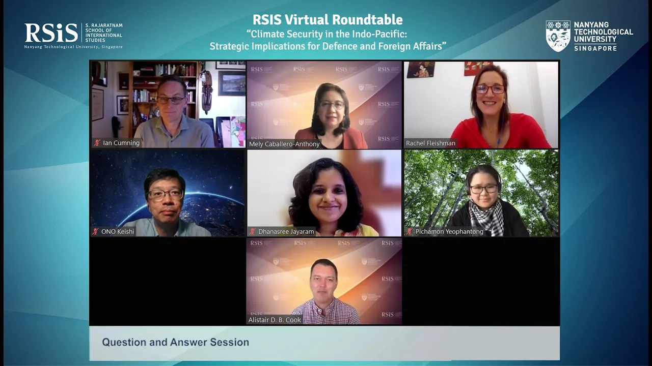 RSIS Virtual Roundtable on “Climate Security in the Indo-Pacific” - 25 October 2021