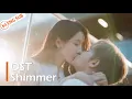 Download Lagu 【OST】Shimmer 💗You're the shimmer I reached for  | Souls Lost on the Map | ENG SUB