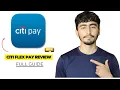 Citi Flex Pay Review 2026 Is It Worth It
