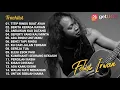 Download Lagu EBIET G ADE - TITIP RINDU BUAT AYAH ||  COVER FELIX IRWAN FULL ALBUM TERBARU 2021