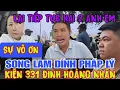 Download Lagu SONG LAM kẻ vong ơn bạc nghĩa . Kiện 331 Đinh Hoàng Nhân
