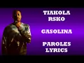 Tiakola ft. Rsko - Gasolina (Paroles/Lyrics)
