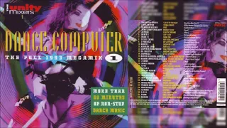 The Unity Mixers - Dance Computer 1 (The Full 1993 Megamix) "Download"