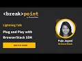 Breakpoint 2025 Lightning Talk - Plug and Play with BrowserStack SDK