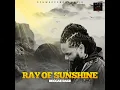 ray of sunshine