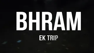 bhram ek trip episode 3 urban web series ksr entertainment
