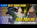 Download Lagu Album Silvy Kumalasari | PAPI PAPI PU - TIA MONIKA - NGUPAYAKNE - Campursari Full Album Terbaru 2025