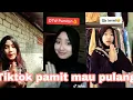 Tiktok sa pamit mo pulang kompilasi