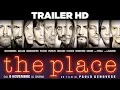 Video di The place - Trailer ufficiale