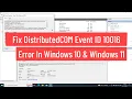 Fix DistributedCOM Event ID 10016 Error in Windows 10 Windows 11
