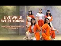 Download Lagu [ĐÁNH BAY BỤNG MỠ VĂN PHÒNG] Live while we're young - Dance Choreography by Life Dance 1st project