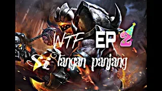 aov wtf moments si grakk jagonya maling ep 2 of valor