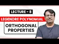 Legendre Polynomial Orthogonal Properties of Legendre Polynomial