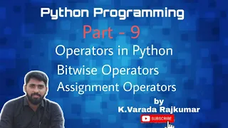 Python Programming Part - 9 Operators in Python Bitwise Assignment Operators